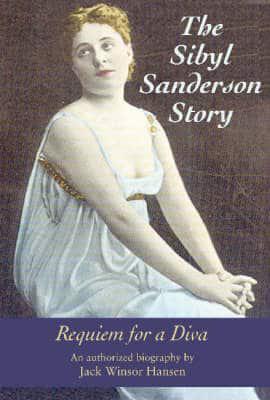 The Sybil Sanderson Story