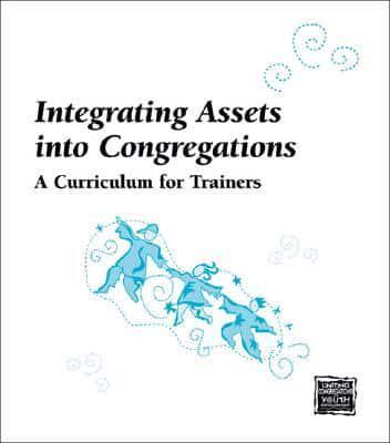 Integrating Assets Into Congregations