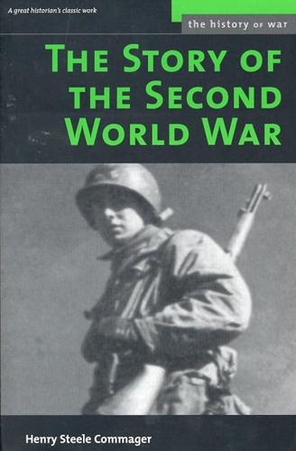 Henry Steele Commager's The Story of the Second World War