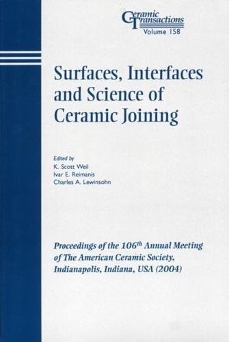 Surfaces, Interfaces, and the Science of Ceramic Joining