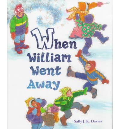 When William Went Away