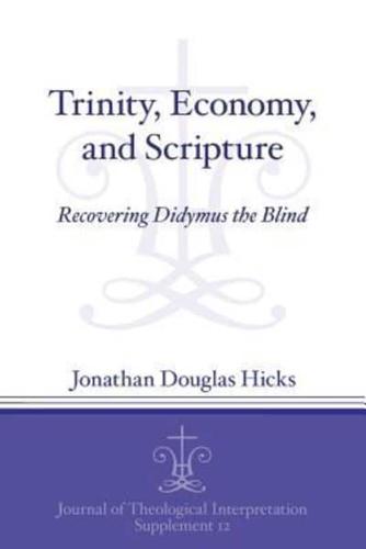 Trinity, Economy, and Scripture