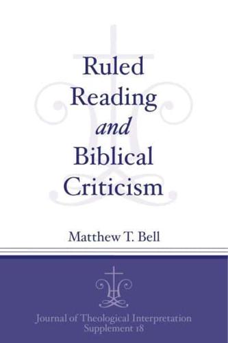 Ruled Reading and Biblical Criticism