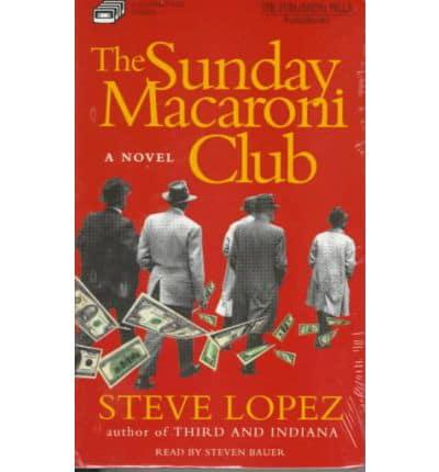 Sunday Macaroni Club