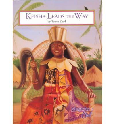 Keisha Leads the Way