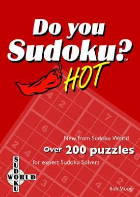 Do You Sudoku&quot;&quot; Hot