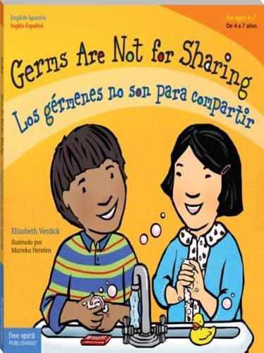 Germs Are Not for Sharing / Los Gérmenes No Son Para Compartir