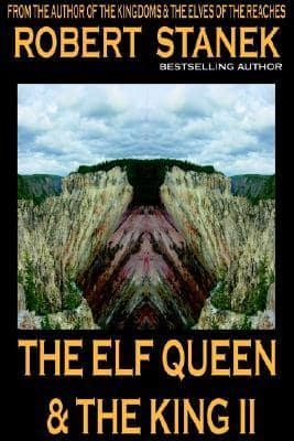 The Elf Queen & The King II (Ruin Mist Tales, Book 2)