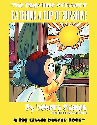 Catching a Cup of Sunshine: Buster Bee's Adventures