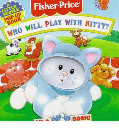 Who Will Play With Kitty?