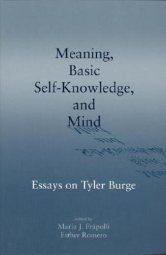 Meaning, Basic Self-Knowledge, and Mind