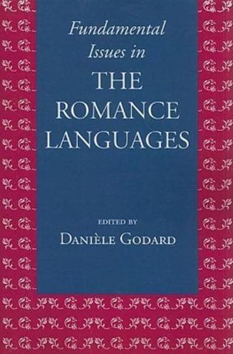 Fundamental Issues in the Romance Languages