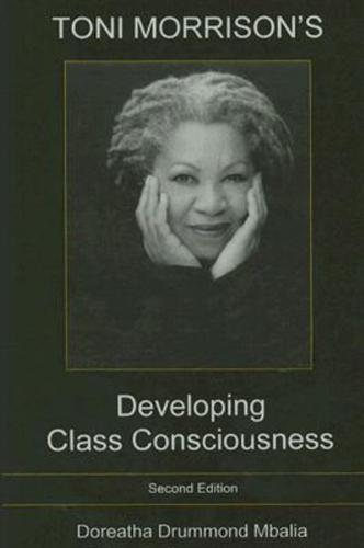 Toni Morrison's Developing Class Consciousness