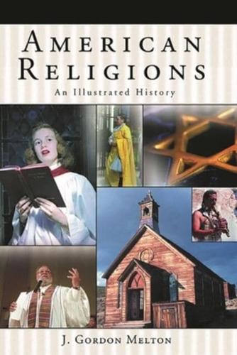 American Religions: An Illustrated History
