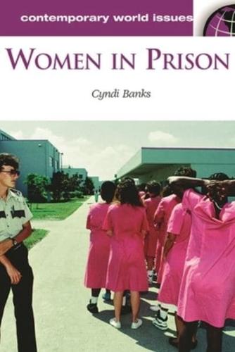 Women in Prison: A Reference Handbook