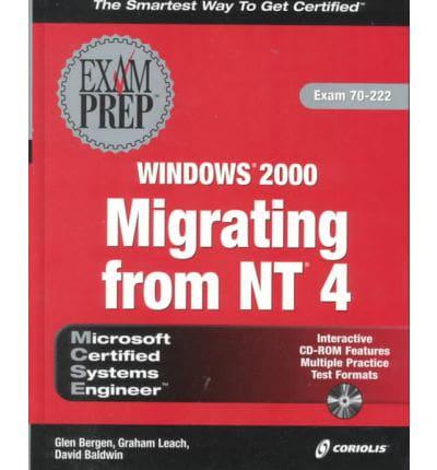 MCSE Migrating from NT 4 to Windows 2000
