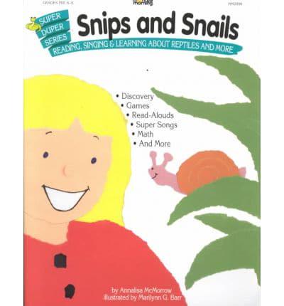 Snips and Snails