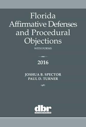 Florida Affirmative Defenses and Procedural Objections 2016