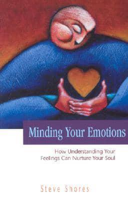 Minding Your Emotions