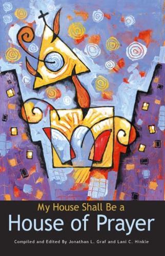 My House Shall Be a House of Prayer