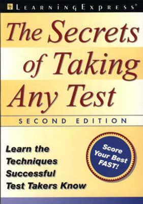 The Secrets of Taking Any Test