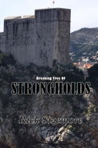 Breaking Free of Strongholds