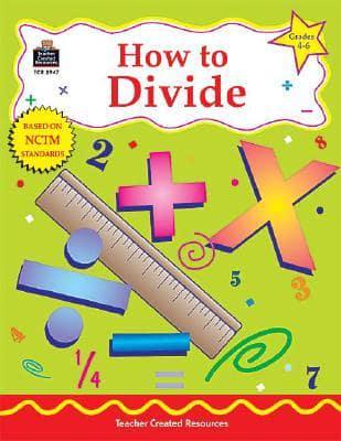 How to Divide