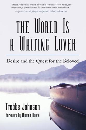 The World Is a Waiting Lover