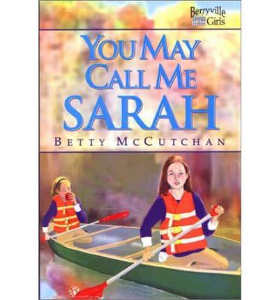 You May Call Me Sarah