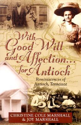 With Good Will and Affection-- For Antioch