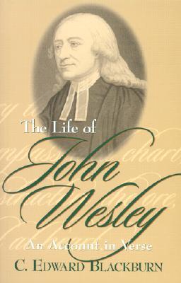 The Life of John Wesley