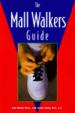 The Complete Mall Walker's Handbook