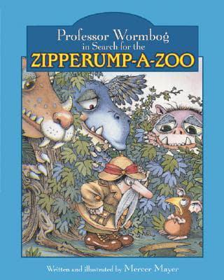 Professor Wormbog in Search for the Zipperump-a-Zoo