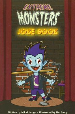 Extreme Monsters Joke Book