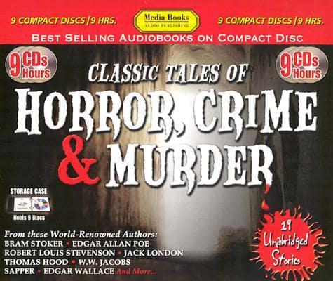 Classic Tales of Horror, Crime, and Murder