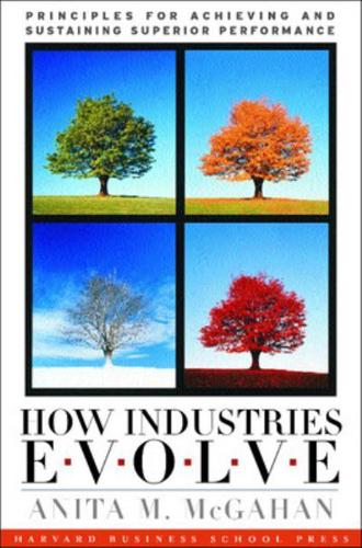 How Industries Evolve