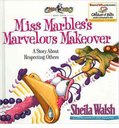 Miss Marbles's Marvelous Makeover