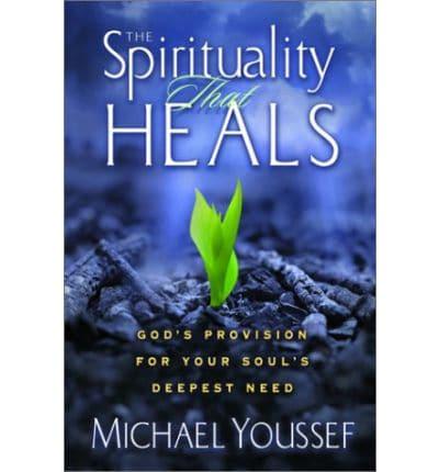 The Spirituality That Heals