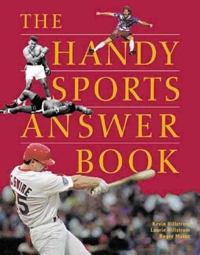 The Handy Sports Answer Book