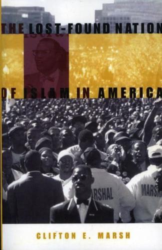 The Lost-Found Nation of Islam in America