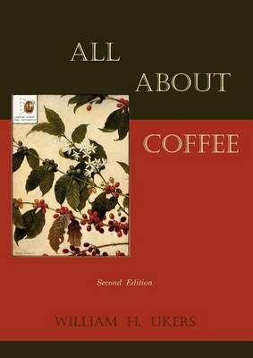 All About Coffee (Second Edition)