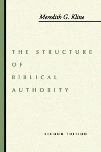 The Structure of Biblical Authority
