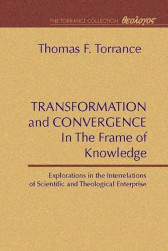 Transformation and Convergence in the Frame of Knowledge