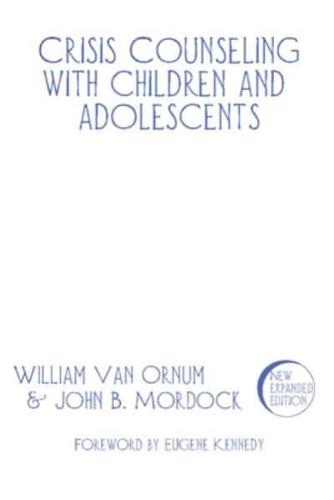 Crisis Counseling With Children and Adolescents