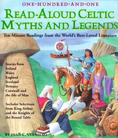 One-Hundred-and-One Read-Aloud Celtic Myths and Legends