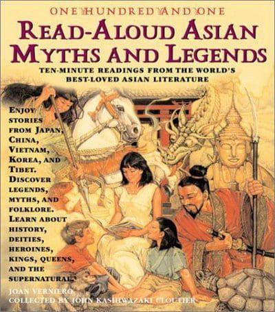 One-Hundred-and-One Asian Read-Aloud Myths and Legends