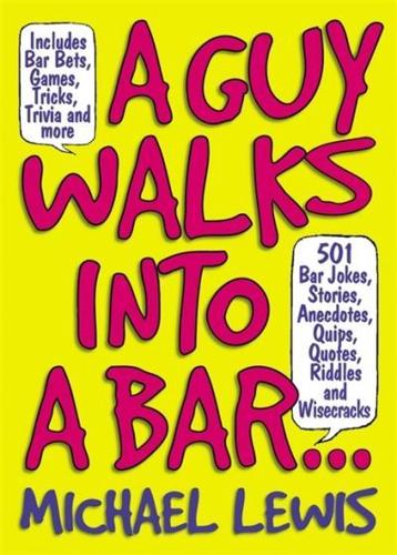 A Guy Walks Into a Bar--