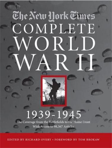 The New York Times Complete World War II, 1939-1945