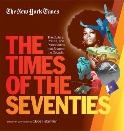 The Times of the Seventies