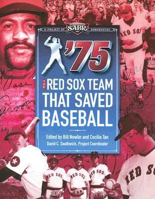 '75 the Red Sox Team That Saved Baseball